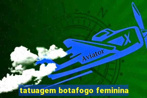 tatuagem botafogo feminina